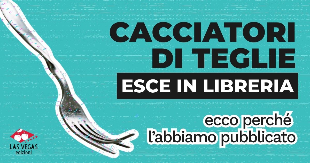 Banner esce Cacciatori di teglie di Simone Cerri in libreria