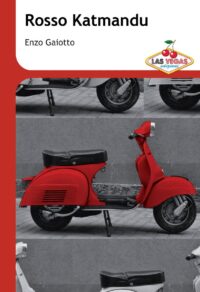 Copertina Rosso Katmandu di Enzo Gaiotto - prima edizione (2012)
